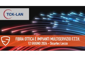 Fibra ottica e impianti multiservizio F.T.T.H. in collaborazione con Tck-Lan, iscriviti al corso!